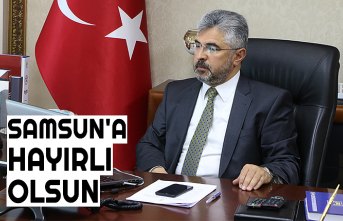 SAMSUN'A HAYIRLI OLSUN