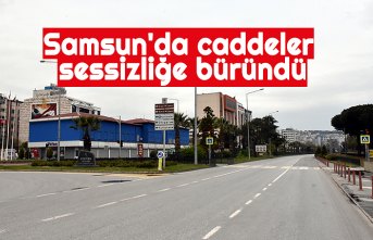 Sokağa çıkma kısıtlamasıyla Samsun'da caddeler sessizliğe büründü
