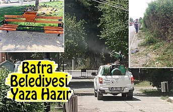 BAFRA BELEDİYESİ YAZA HAZIR