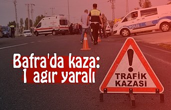 Bafra'da kaza: 1 ağır yaralı