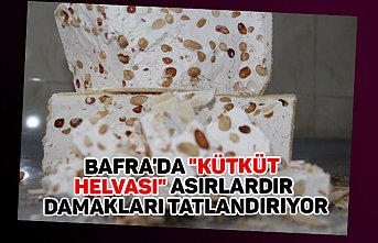 Bafra'da "Kütküt helvası" asırlardır damakları tatlandırıyor