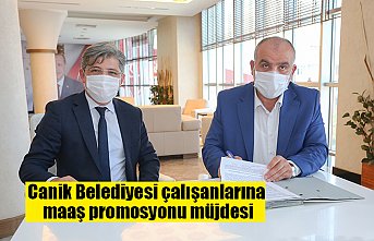 Canik Belediyesi çalışanlarına maaş promosyonu müjdesi