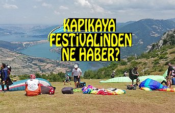 KAPIKAYA FESTİVALİNDEN NE HABER?