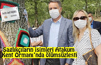 Sağlıkçıların isimleri Atakum Kent Ormanı’nda ölümsüzleşti