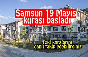 Samsun 19 Mayıs kurası başladı