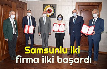 Samsunlu iki firma ilki başardı