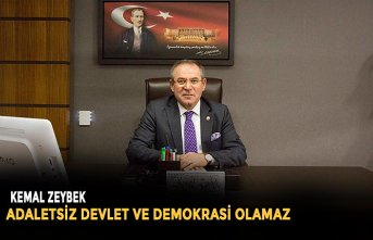 ADALETSİZ DEVLET VE DEMOKRASİ OLAMAZ