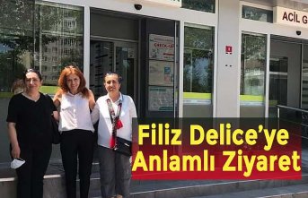 Filiz Delice’ye Anlamlı Ziyaret