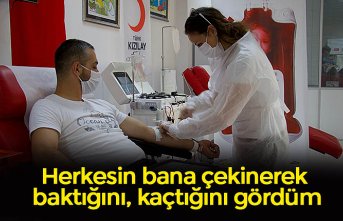 Herkesin bana çekinerek baktığını, kaçtığını gördüm