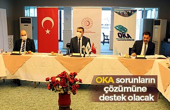 OKA sorunların çözümüne destek olacak