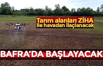 Tarım alanları ZİHA ile havadan ilaçlanacak
