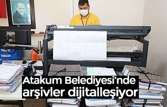 Atakum Belediyesi’nde arşivler dijitalleşiyor