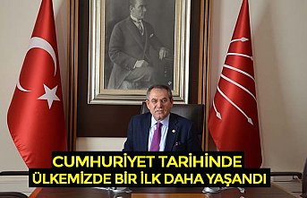 CUMHURİYET TARİHİNDE ÜLKEMİZDE BİR İLK DAHA YAŞANDI