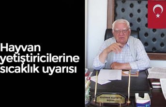 Hayvan yetiştiricilerine sıcaklık uyarısı