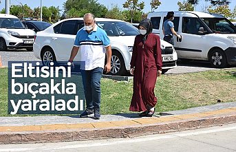 Samsun'da tartıştığı eltisini bıçakla yaralayan kadın gözaltına alındı