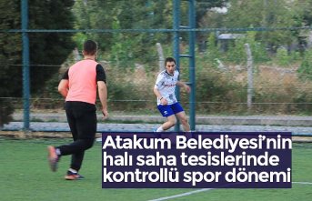 Atakum Belediyesi’nin halı saha tesislerinde kontrollü spor dönemi