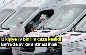 Bafra’da ev karantinası ihlali