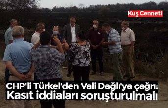 CHP'li Türkel'den Vali Dağlı'ya çağrı: