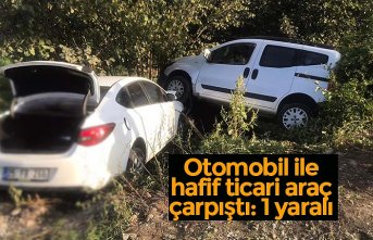Otomobil ile hafif ticari araç çarpıştı: 1 yaralı