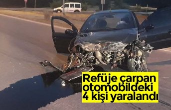 Refüje çarpan otomobildeki 4 kişi yaralandı