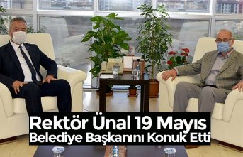 Rektör Ünal 19 Mayıs Belediye Başkanını Konuk Etti