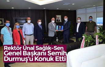 Rektör Ünal Sağlık-Sen Genel Başkanı Semih Durmuş’u Konuk Etti