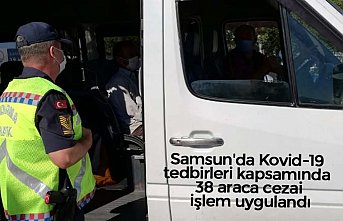 Samsun'da Kovid-19 tedbirleri kapsamında 38 araca cezai işlem uygulandı