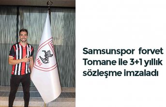 Samsunspor  forvet Tomane ile 3+1 yıllık sözleşme imzaladı