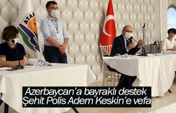 Azerbaycan’a bayraklı destek Şehit Polis Adem Keskin’e vefa