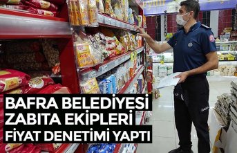 BAFRA BELEDİYESİ ZABITA EKİPLERİ FİYAT DENETİMİ YAPTI