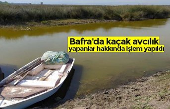 Bafra'da kaçak avcılık yapanlar hakkında işlem yapıldı
