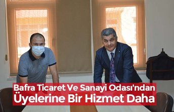 Bafra Ticaret Ve Sanayi Odası'ndan Üyelerine Bir Hizmet Daha