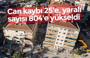 Can kaybı 25'e, yaralı sayısı 804'e yükseldi
