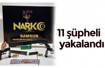 Narkotik uygulamasında 11 şüpheli yakalandı