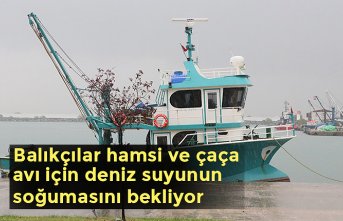Balıkçılar hamsi ve çaça avı için deniz suyunun soğumasını bekliyor