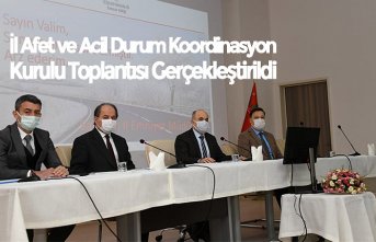 İl Afet ve Acil Durum Koordinasyon Kurulu Toplantısı Gerçekleştirildi