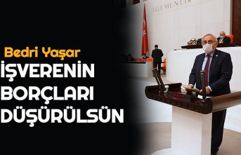 İŞVERENİN BORÇLARI DÜŞÜRÜLSÜN