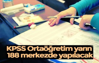 KPSS Ortaöğretim yarın 188 merkezde yapılacak