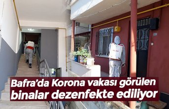 Bafra’da Korona vakası görülen binalar dezenfekte ediliyor