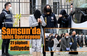 Bahis operasyonunda gözaltına alınan 21 şüpheli adliyede