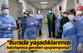 "Burada yaşadıklarımızı hatırlayınca geceleri uyuyamıyoruz"