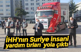 İHH'nın Suriye insani yardım tırları  yola çıktı