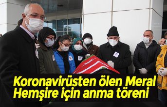 Koronavirüsten ölen Meral Hemşire için tören