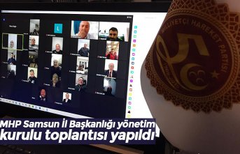 MHP Samsun İl Başkanlığı yönetim kurulu toplantısı yapıldı