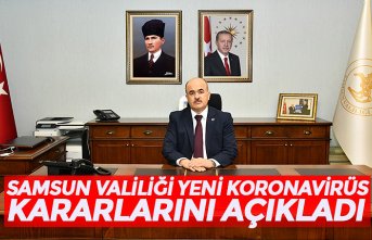SAMSUN VALİLİĞİ YENİ KORONAVİRÜS KARARLARINI AÇIKLADI