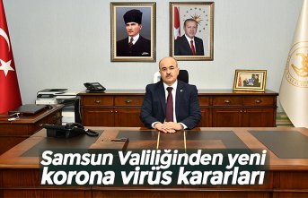 Samsun Valiliğinden yeni korona virüs kararları