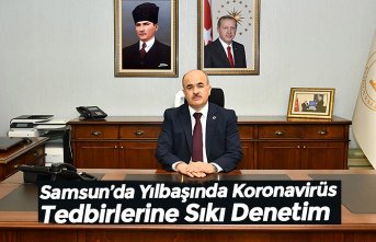 Samsun’da Yılbaşında Koronavirüs Tedbirlerine Sıkı Denetim