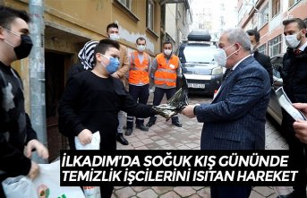 İLKADIM’DA SOĞUK KIŞ GÜNÜNDE TEMİZLİK İŞCİLERİNİ ISITAN HAREKET