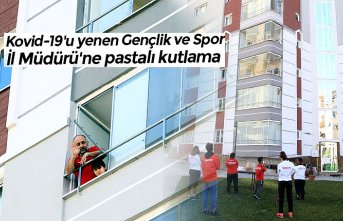 Kovid-19'u yenen Gençlik ve Spor İl Müdürü'ne pastalı kutlama