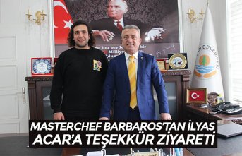 MASTERCHEF BARBAROS’TAN İLYAS ACAR’A TEŞEKKÜR ZİYARETİ